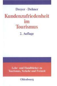 Cover: 9783486273502 | Kundenzufriedenheit im Tourismus | Christian Dehner (u. a.) | Buch