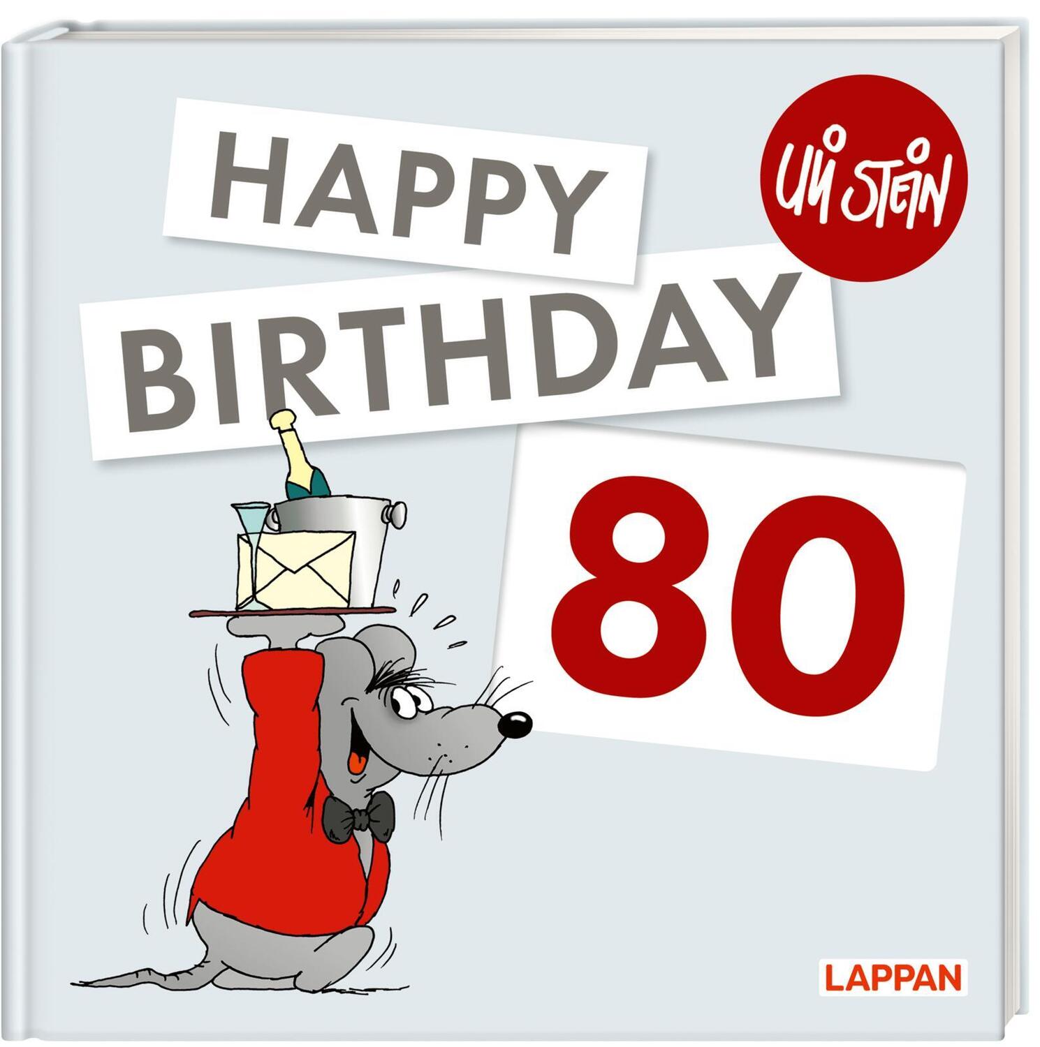 Cover: 9783830345428 | Happy Birthday zum 80. Geburtstag | Uli Stein | Buch | 48 S. | Deutsch