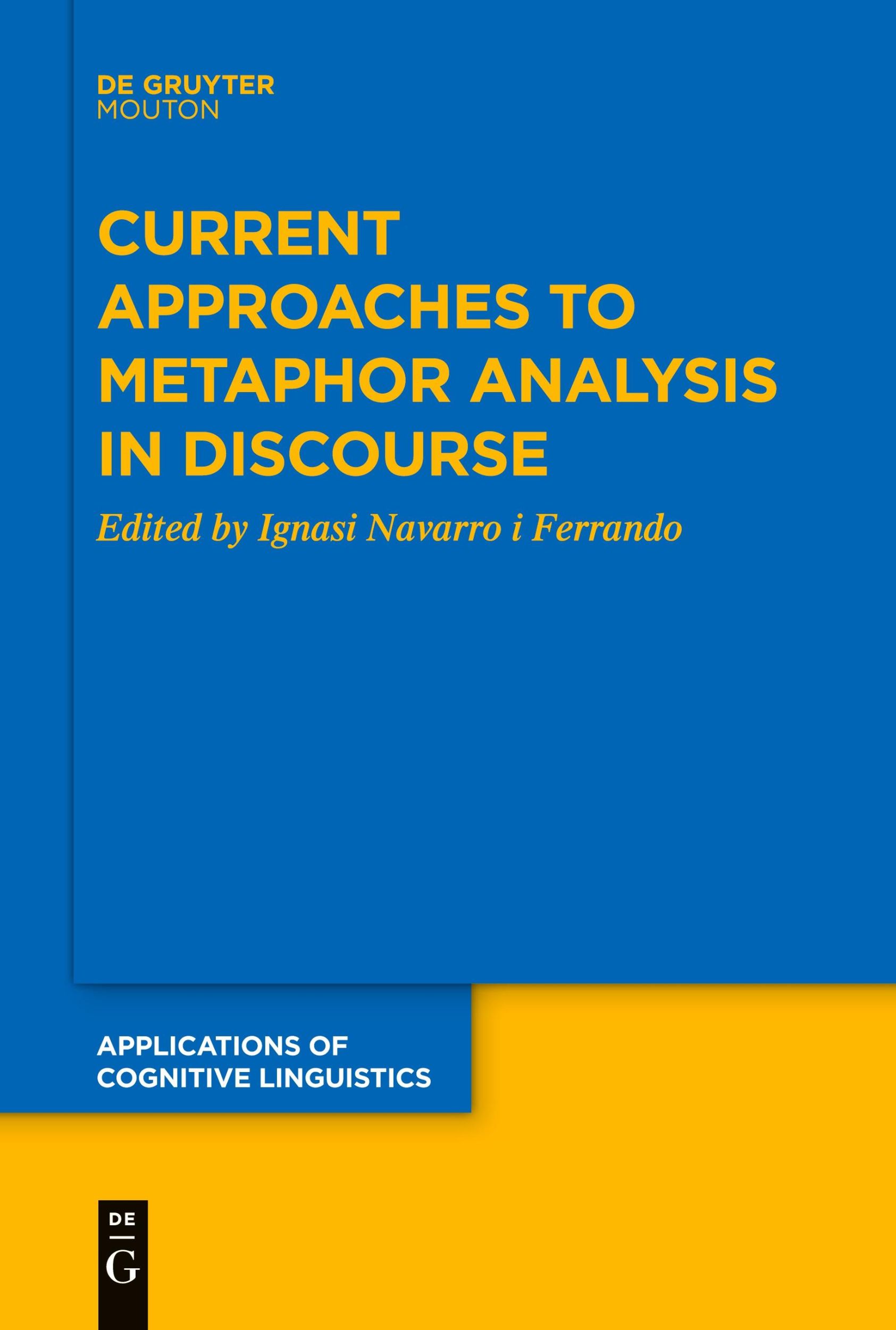 Cover: 9783110764321 | Current Approaches to Metaphor Analysis in Discourse | Ferrando | Buch