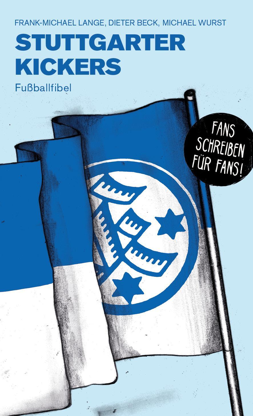 Cover: 9783730817957 | Stuttgarter Kickers | Fußballfibel | Frank-Michael Lange (u. a.)