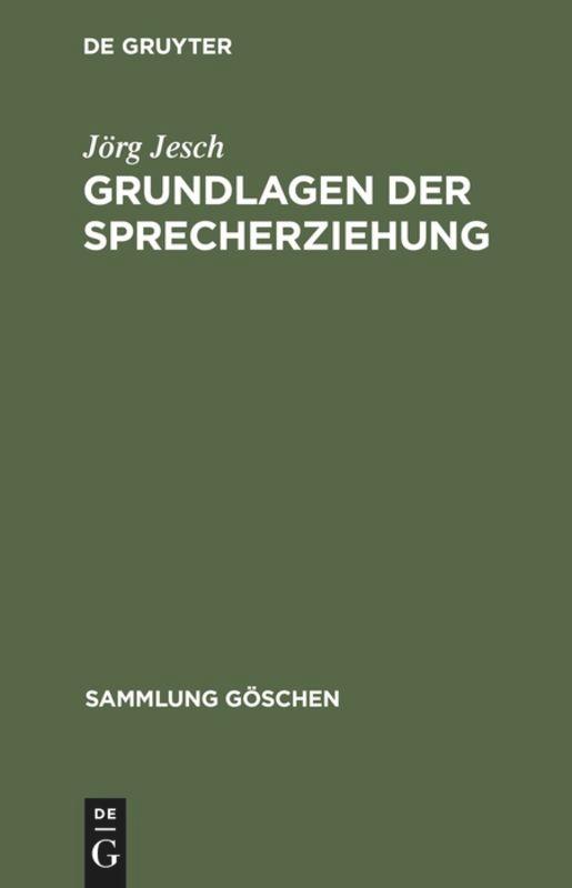 Cover: 9783110044058 | Grundlagen der Sprecherziehung | Jörg Jesch | Buch | 107 S. | Deutsch