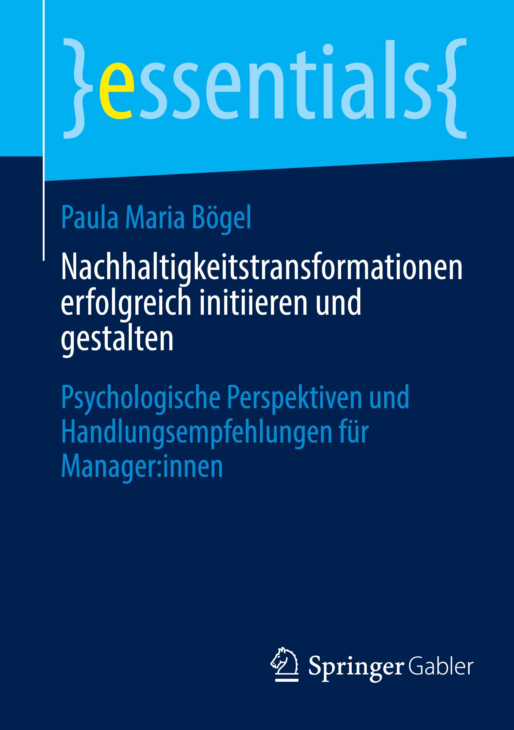 Cover: 9783662686928 | Nachhaltigkeitstransformationen erfolgreich initiieren und gestalten