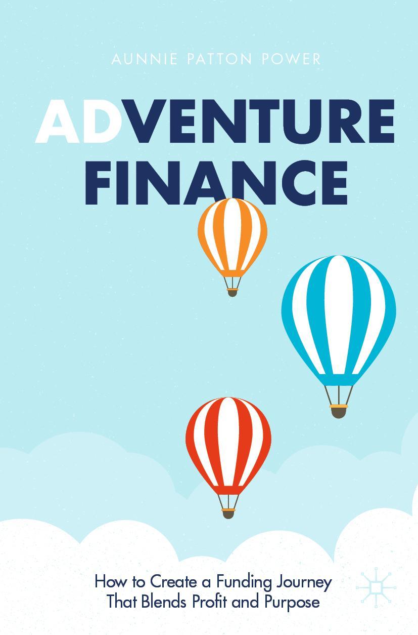 Cover: 9783030724306 | Adventure Finance | Aunnie Patton Power | Taschenbuch | Paperback