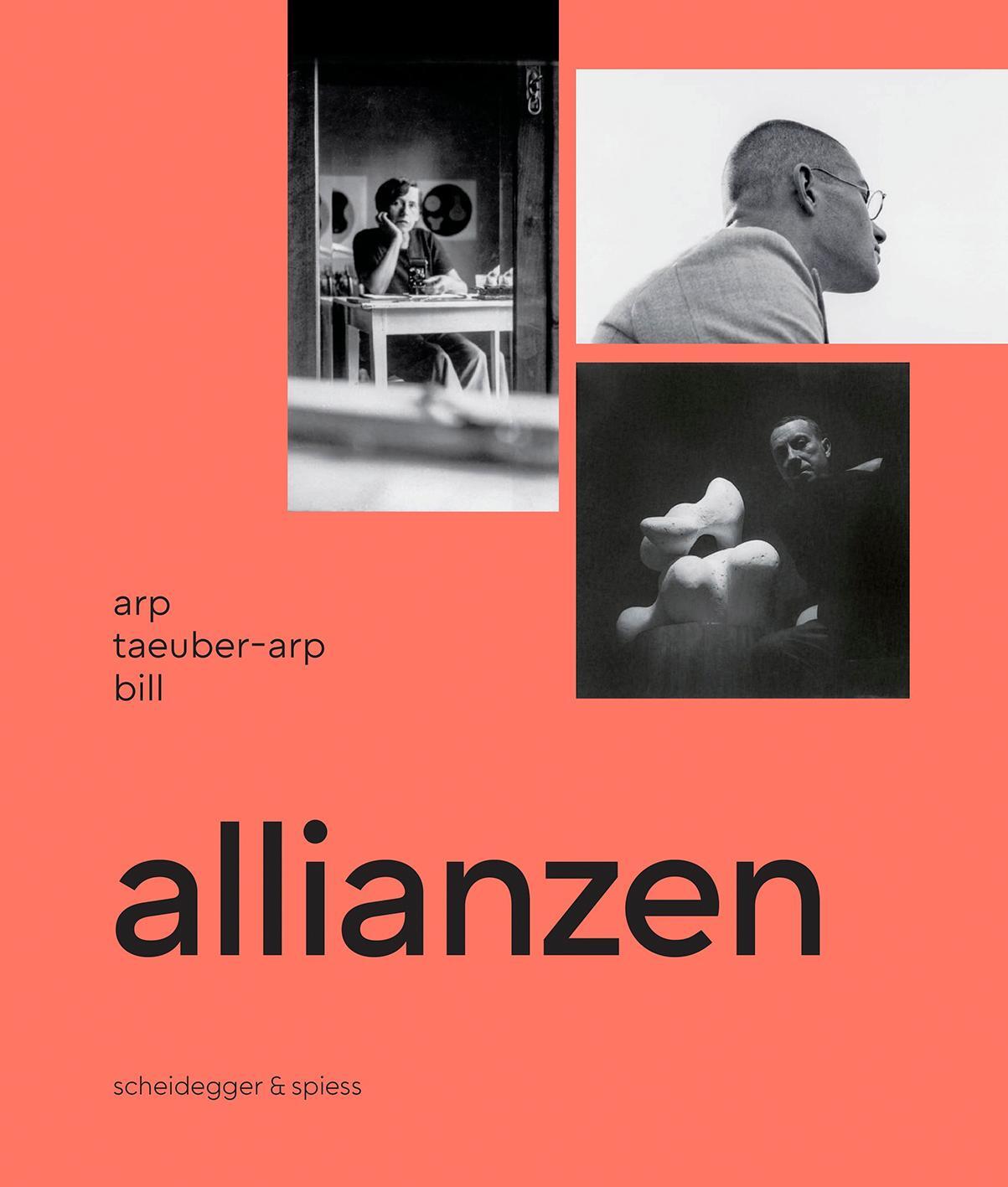 Cover: 9783039421657 | Allianzen | Arp, Taeuber-Arp, Bill | Jakob Bill (u. a.) | Buch | 2024