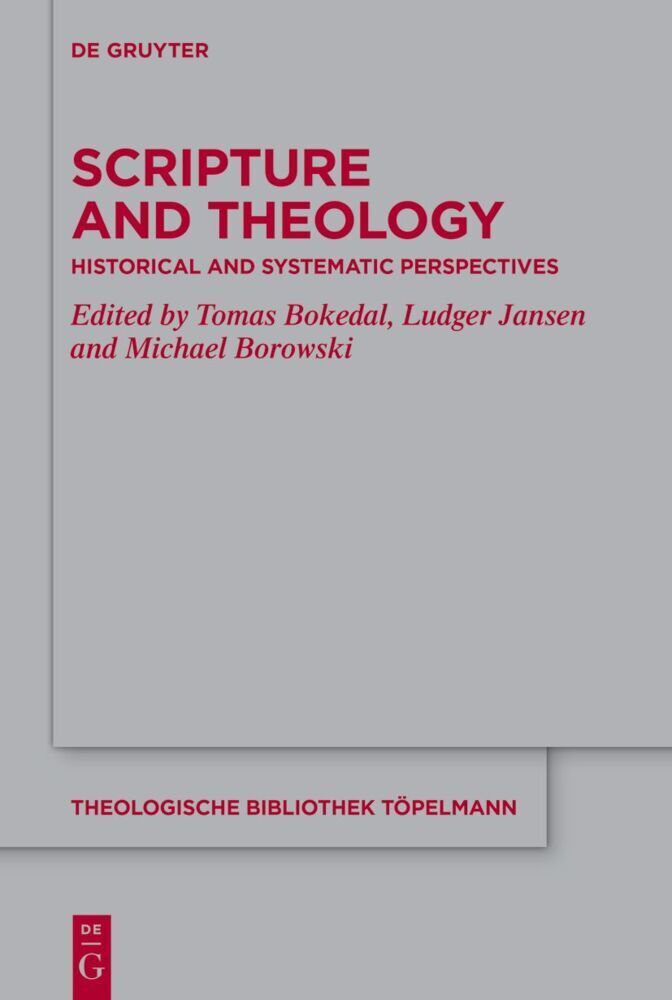 Cover: 9783110768268 | Scripture and Theology | Historical and Systematic Perspectives | Buch