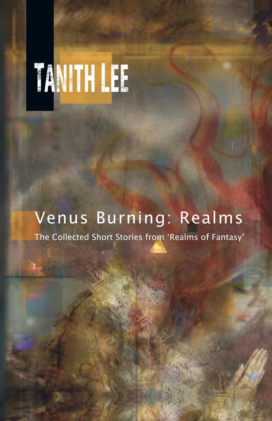 Cover: 9781907737886 | Venus Burning | Tanith Lee | Taschenbuch | Paperback | Englisch | 2018