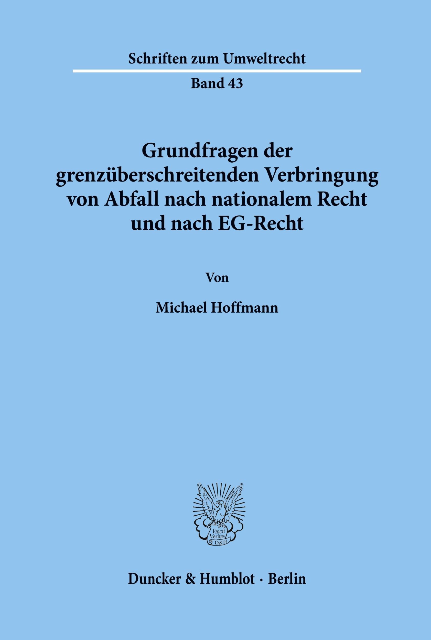 Cover: 9783428081004 | Grundfragen der grenzüberschreitenden Verbringung von Abfall nach...