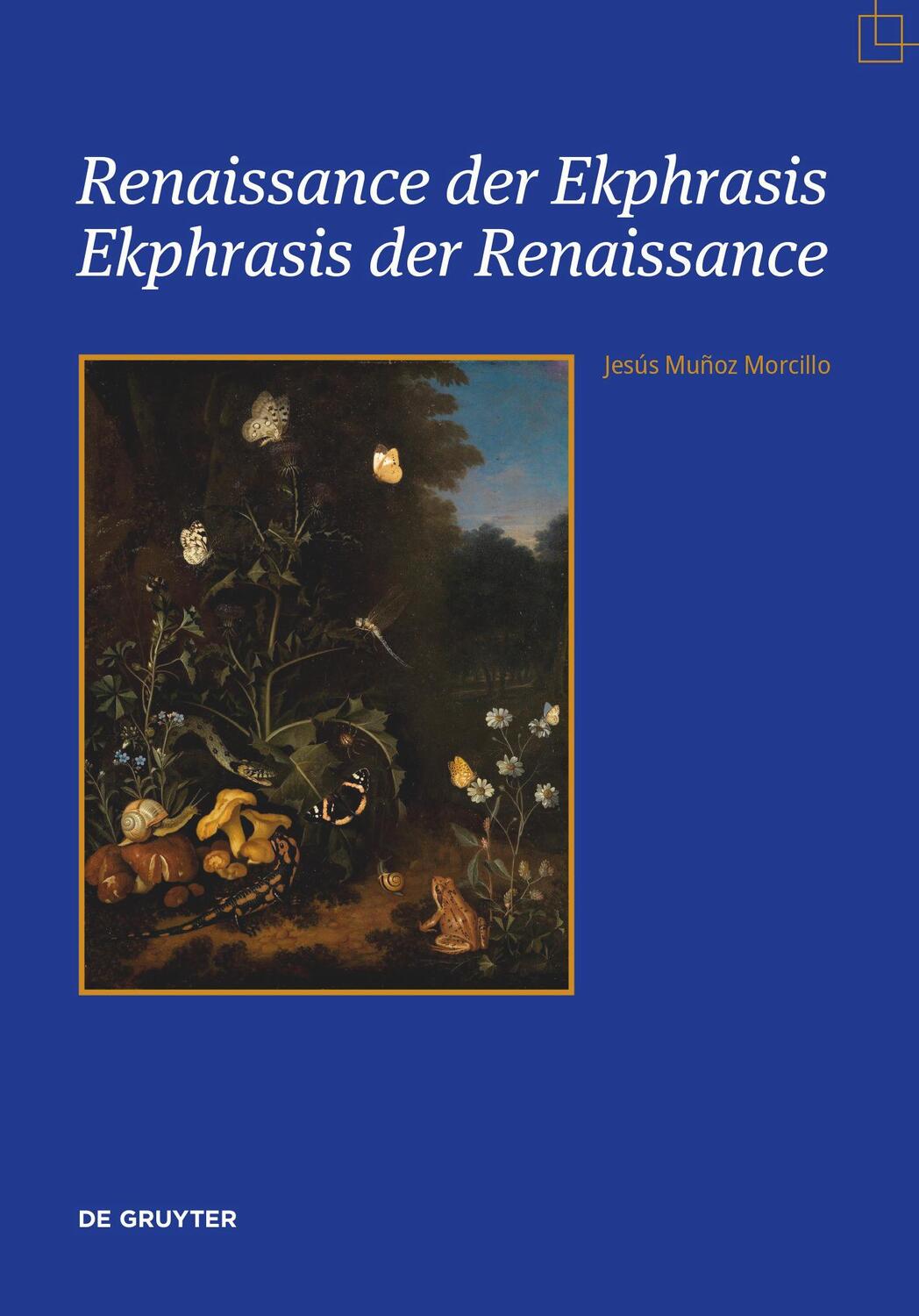 Cover: 9783110790801 | Renaissance der Ekphrasis - Ekphrasis der Renaissance | Morcillo