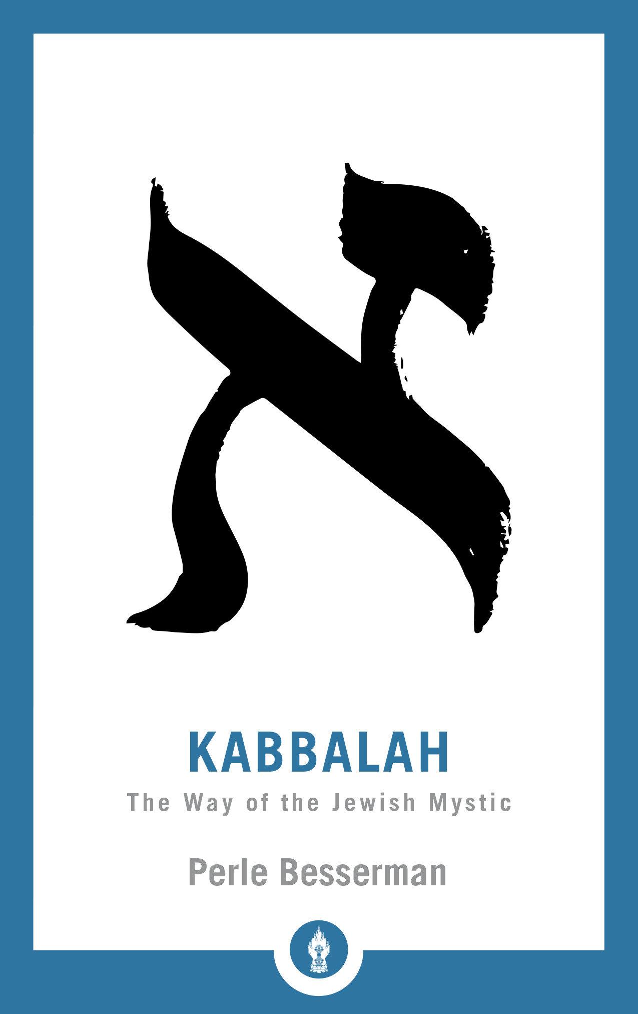 Cover: 9781611806236 | Kabbalah | The Way of the Jewish Mystic | Perle Besserman Perle | Buch