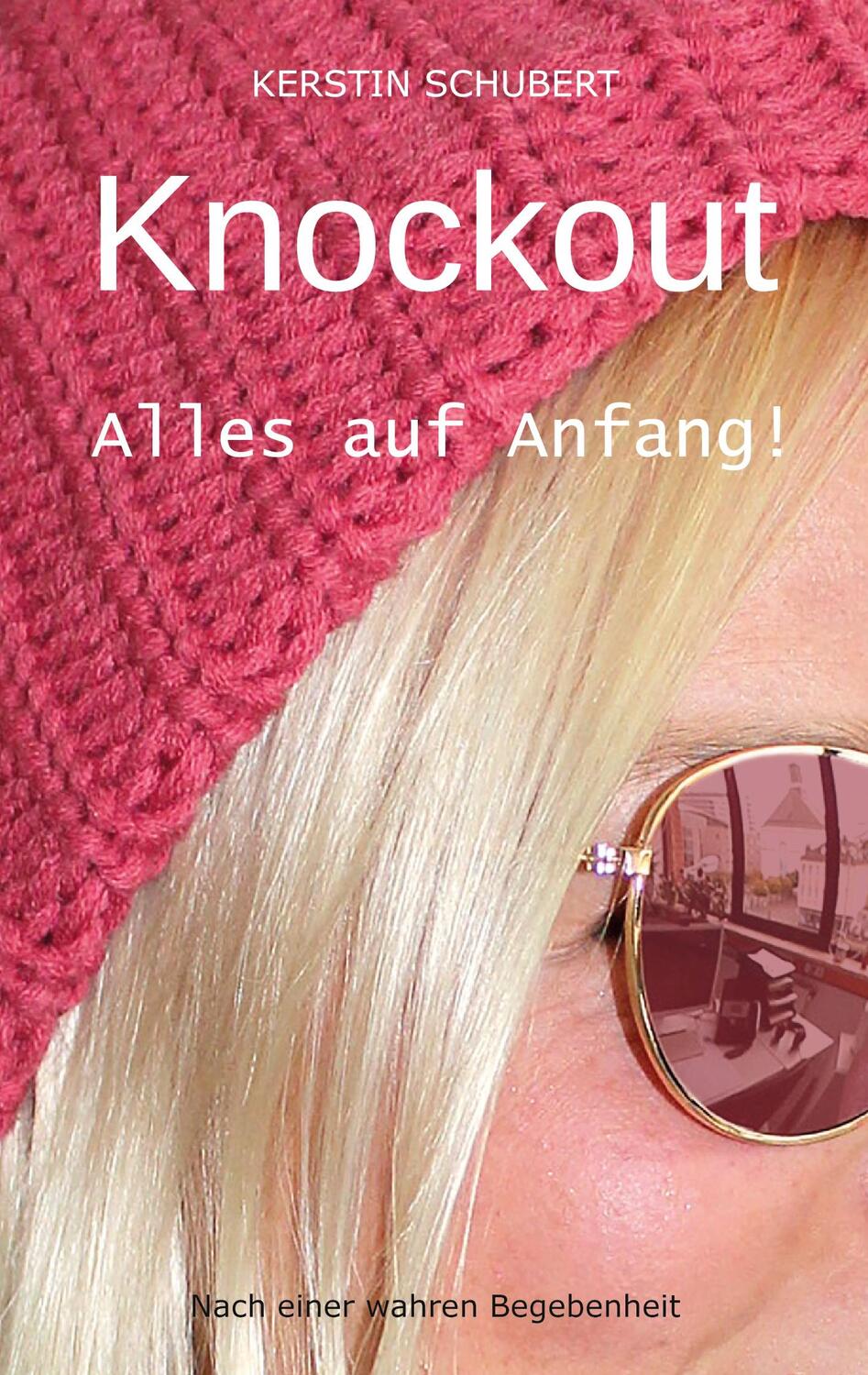 Cover: 9783755742944 | Knockout. Alles auf Anfang! | Nach einer wahren Begebenheit | Schubert