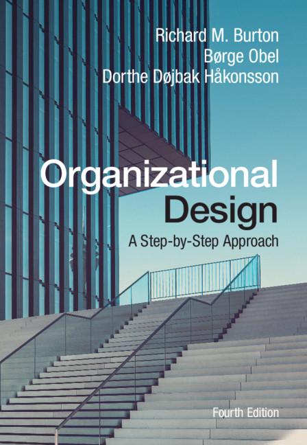 Cover: 9781108493284 | Organizational Design | Richard M. Burton (u. a.) | Buch | Englisch