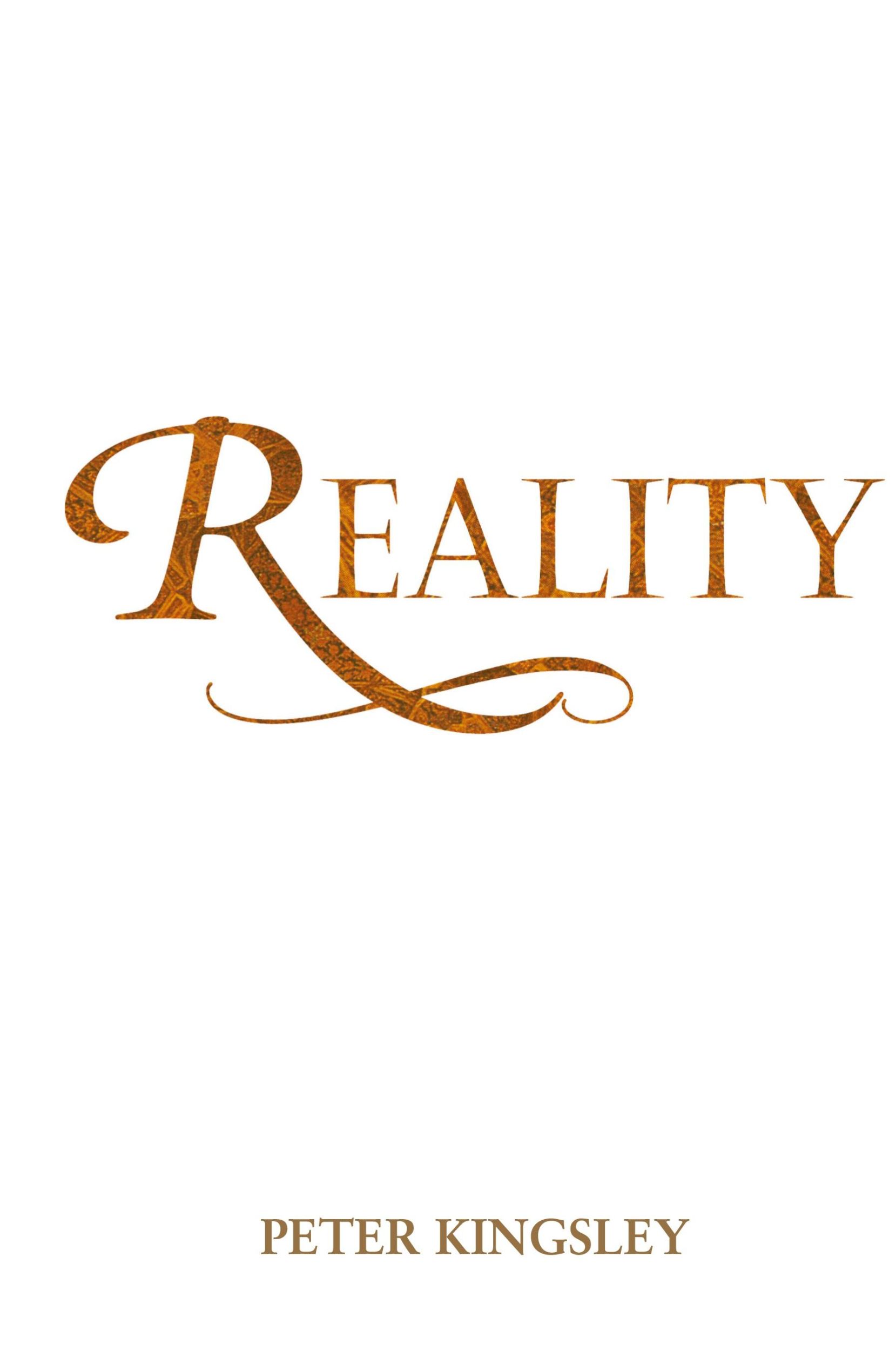 Cover: 9781999638429 | REALITY (New 2020 Edition) | Peter Kingsley | Buch | Englisch | 2020