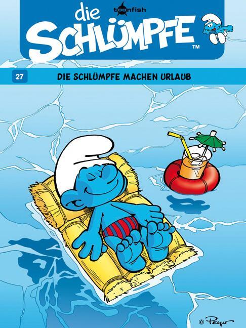 Cover: 9783868699814 | Die Schlümpfe 27. Die Schlümpfe machen Urlaub | Peyo | Buch | 48 S.