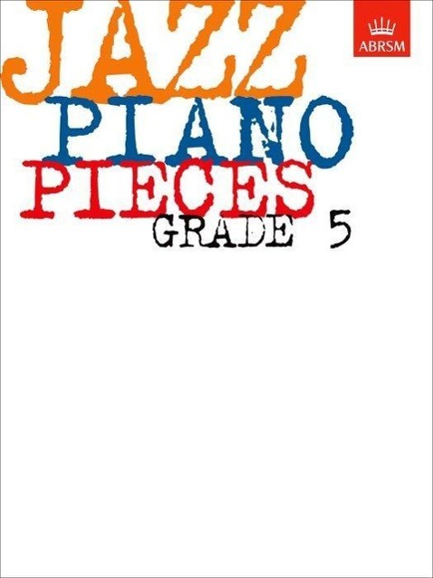 Cover: 9781860960079 | Jazz Piano Pieces, Grade 5 | ABRSM | Taschenbuch | Songbuch (Klavier)