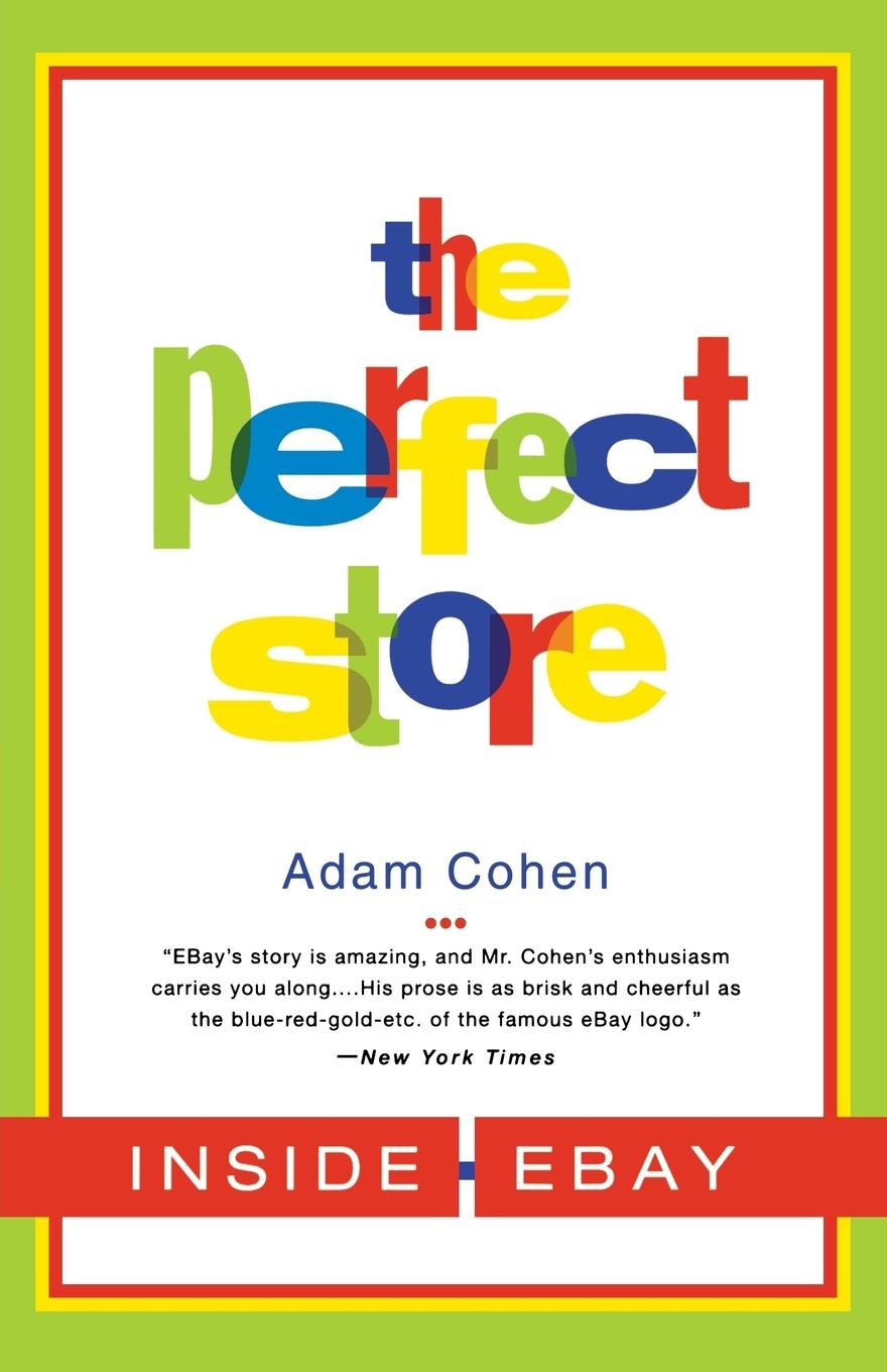 Cover: 9780316164931 | The Perfect Store | Inside eBay | Adam Cohen | Taschenbuch | Englisch