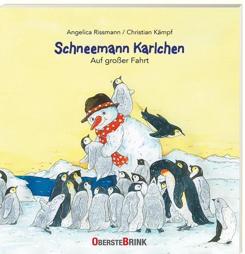 Cover: 9783963040443 | Schneemann Karlchen - Auf großer Fahrt | Angelica Rissmann | Buch