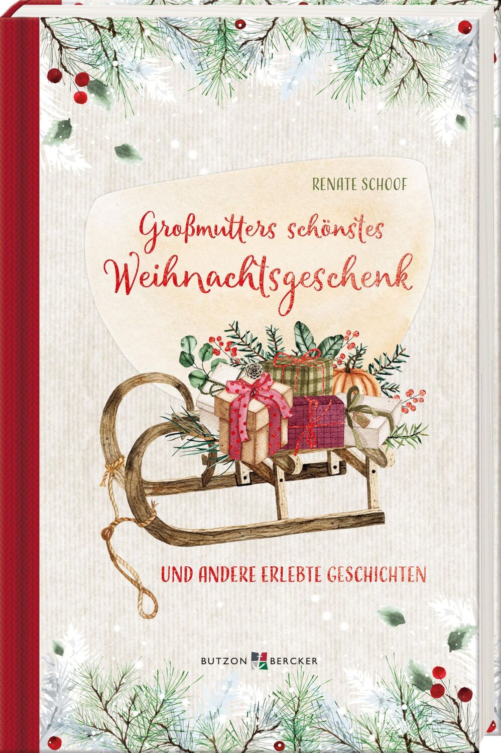 Cover: 9783766637215 | Großmutters schönstes Weihnachtsgeschenk | Renate Schoof | Buch | 2024