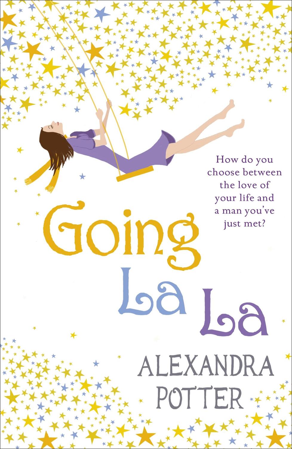 Cover: 9780340919620 | Going La La | Alexandra Potter | Taschenbuch | Kartoniert / Broschiert