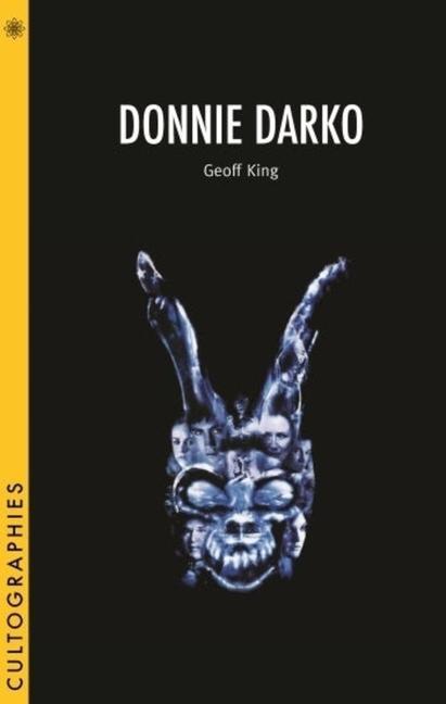 Cover: 9781905674510 | Donnie Darko | Geoff King | Taschenbuch | Englisch | 2007