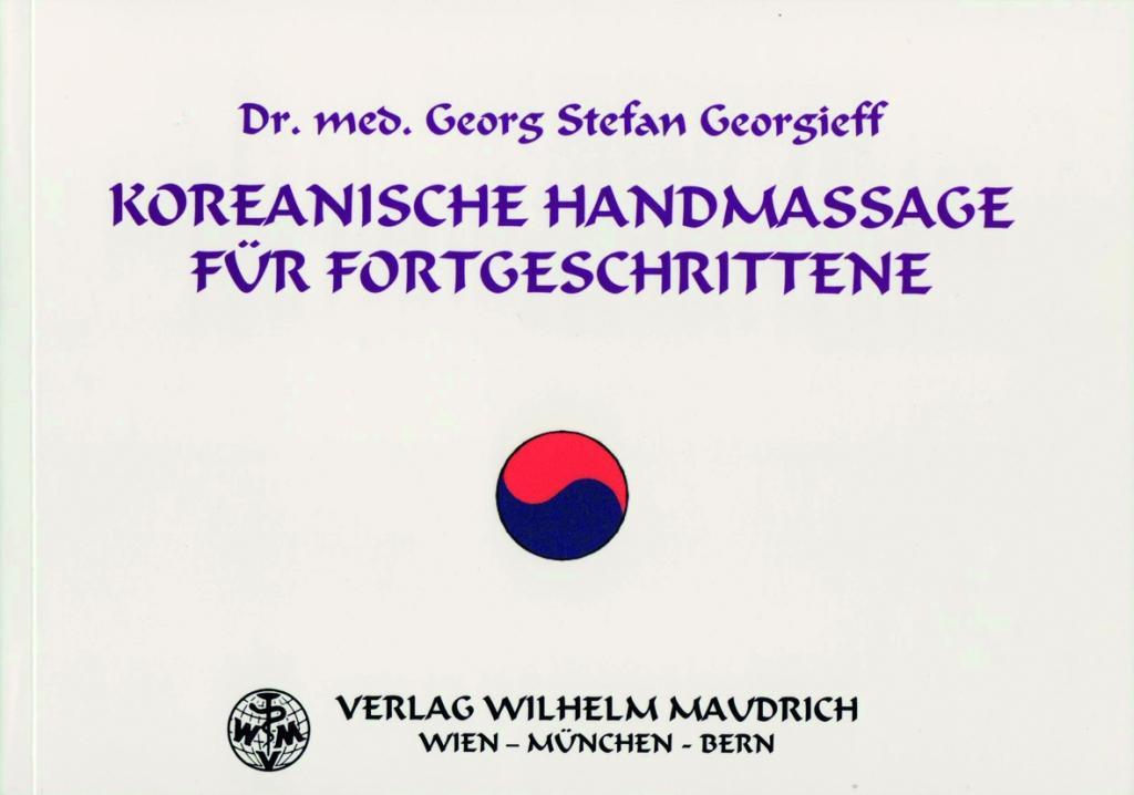 Cover: 9783851758160 | Koreanische Handmassage für Fortgeschrittene | Georg S Georgieff