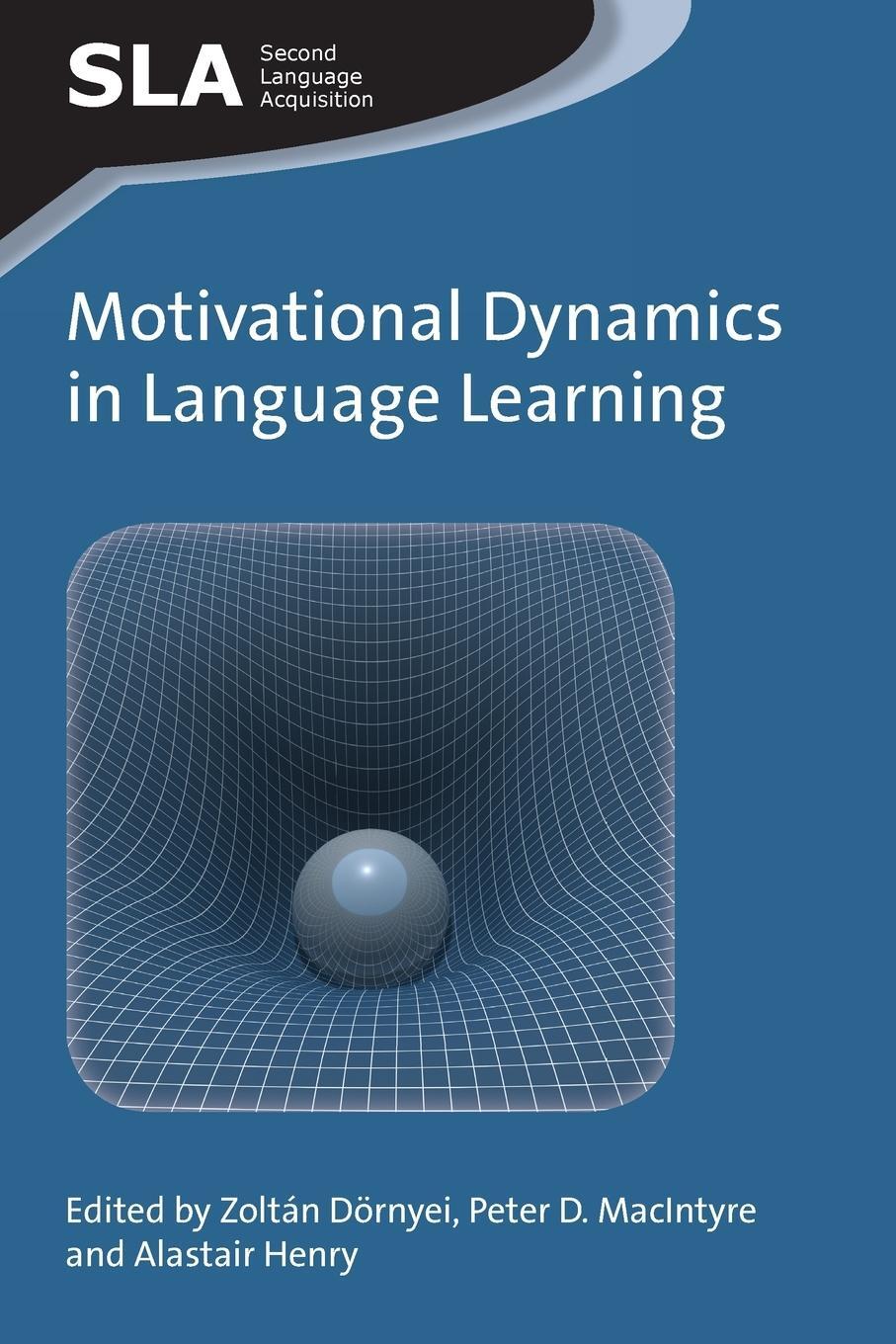 Cover: 9781783092550 | Motivational Dynamics in Language Learning | Peter D. Macintyre | Buch