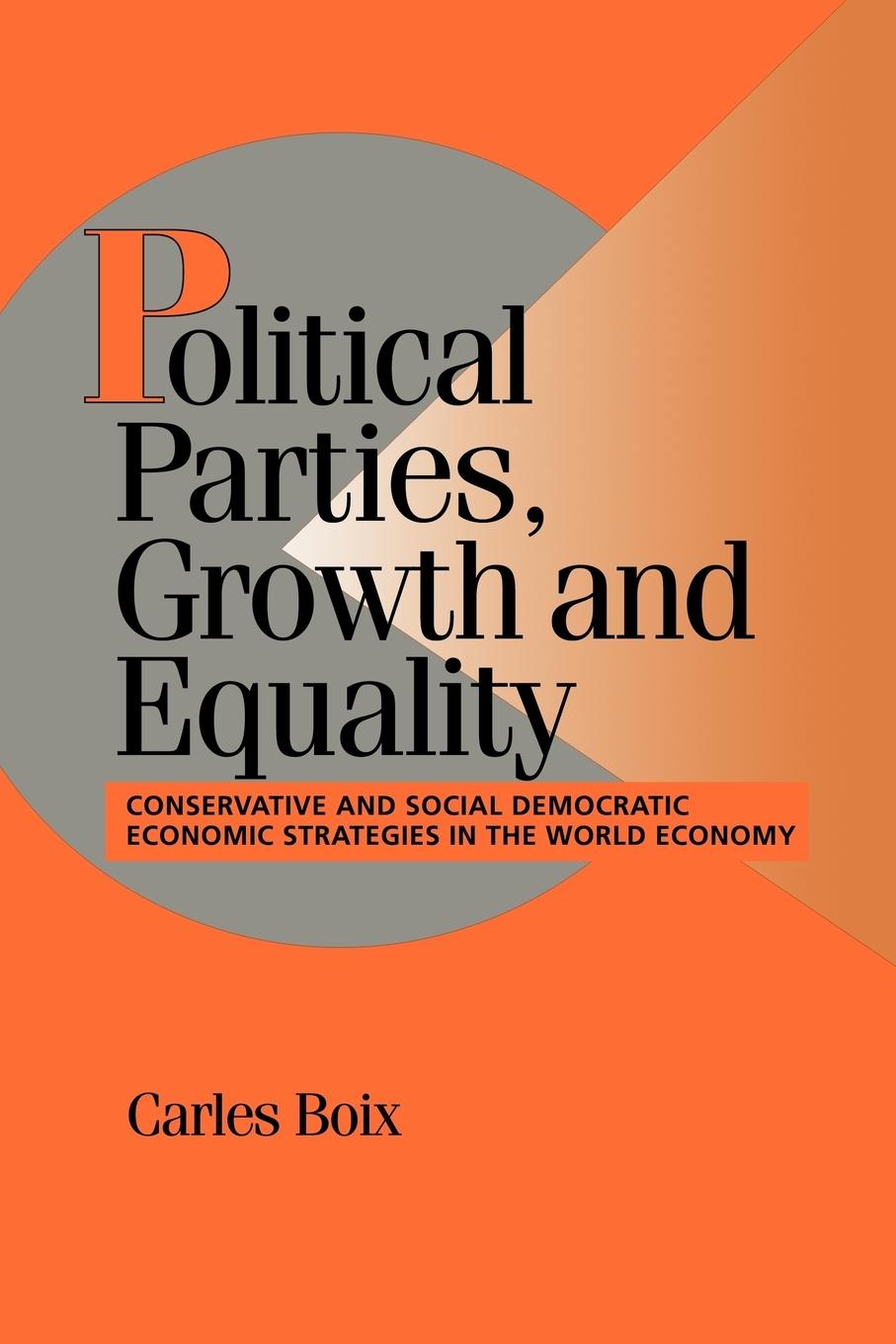 Cover: 9780521585958 | Political Parties, Growth and Equality | Carles Boix | Taschenbuch