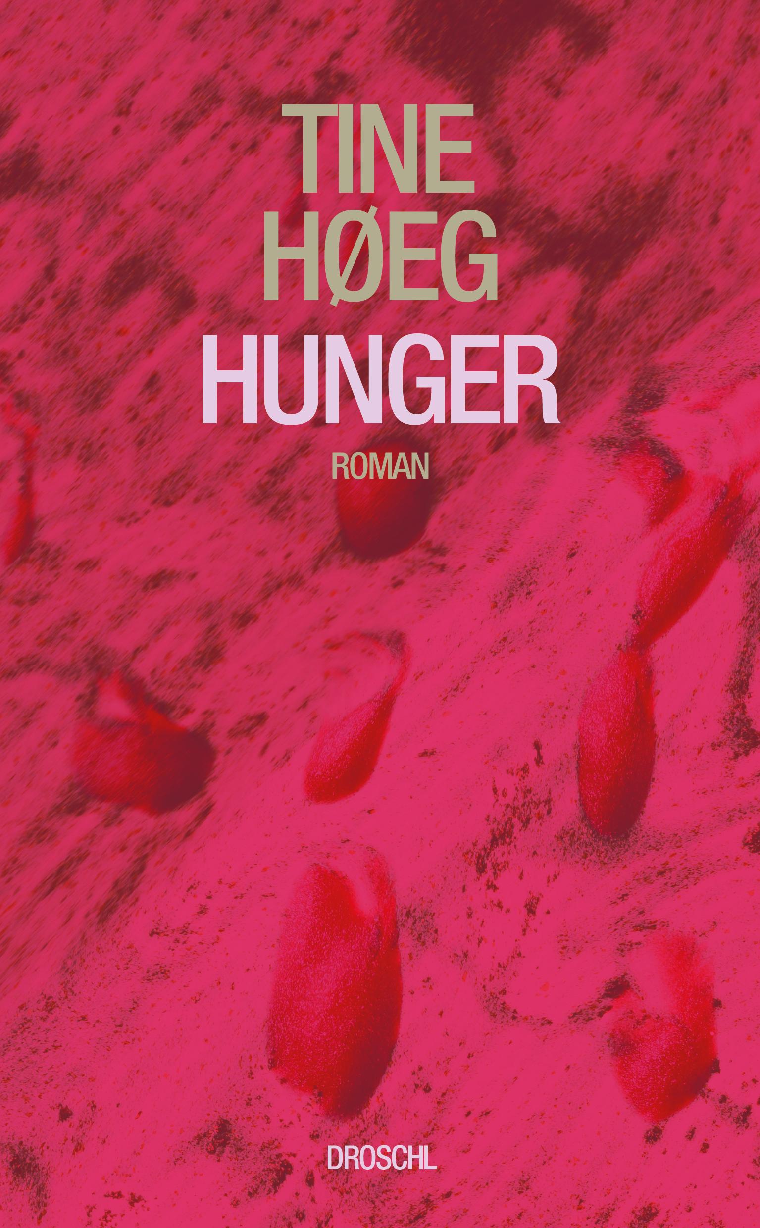 Cover: 9783990591789 | Hunger | Roman | Tine Høeg | Buch | 400 S. | Deutsch | 2025