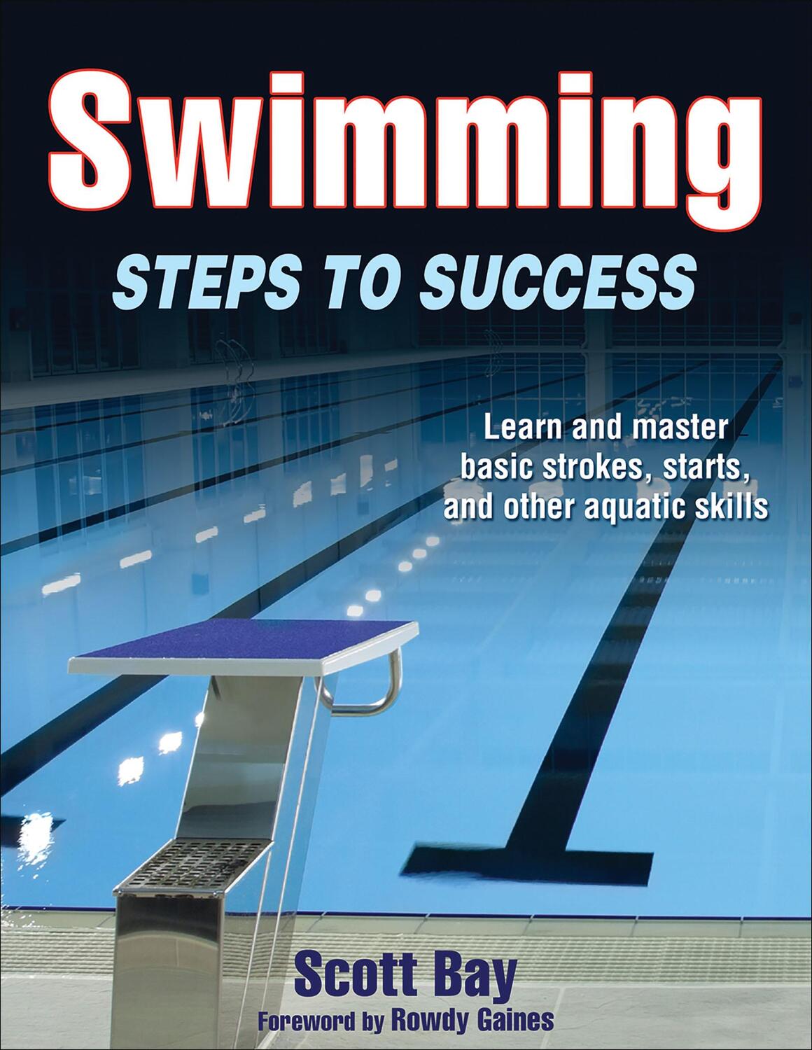 Cover: 9781492508441 | Swimming: Steps to Success | Scott Bay | Taschenbuch | Englisch | 2016