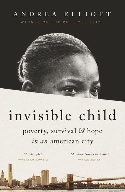 Cover: 9780812986945 | Invisible Child | Poverty, Survival &amp; Hope in an American City | Buch