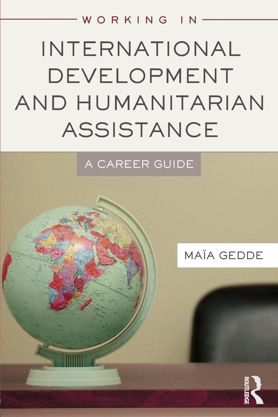 Cover: 9780415698351 | Working in International Development and Humanitarian Assistance