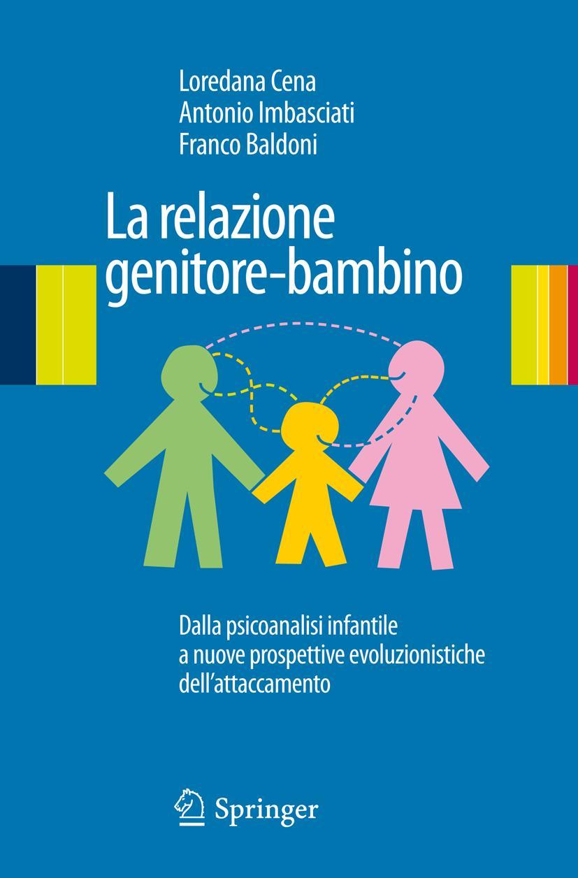 Cover: 9788847017191 | La Relazione Genitore-Bambino | Loredana Cena (u. a.) | Taschenbuch