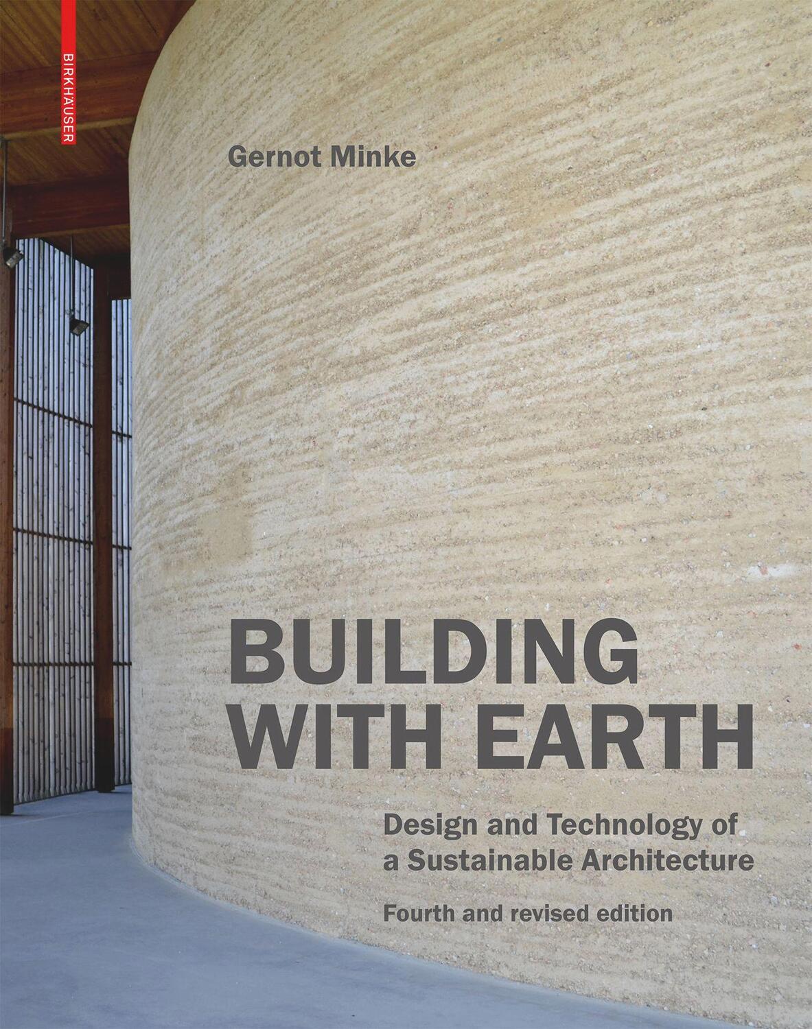 Cover: 9783035622539 | Building with Earth | Gernot Minke | Buch | 224 S. | Englisch | 2021