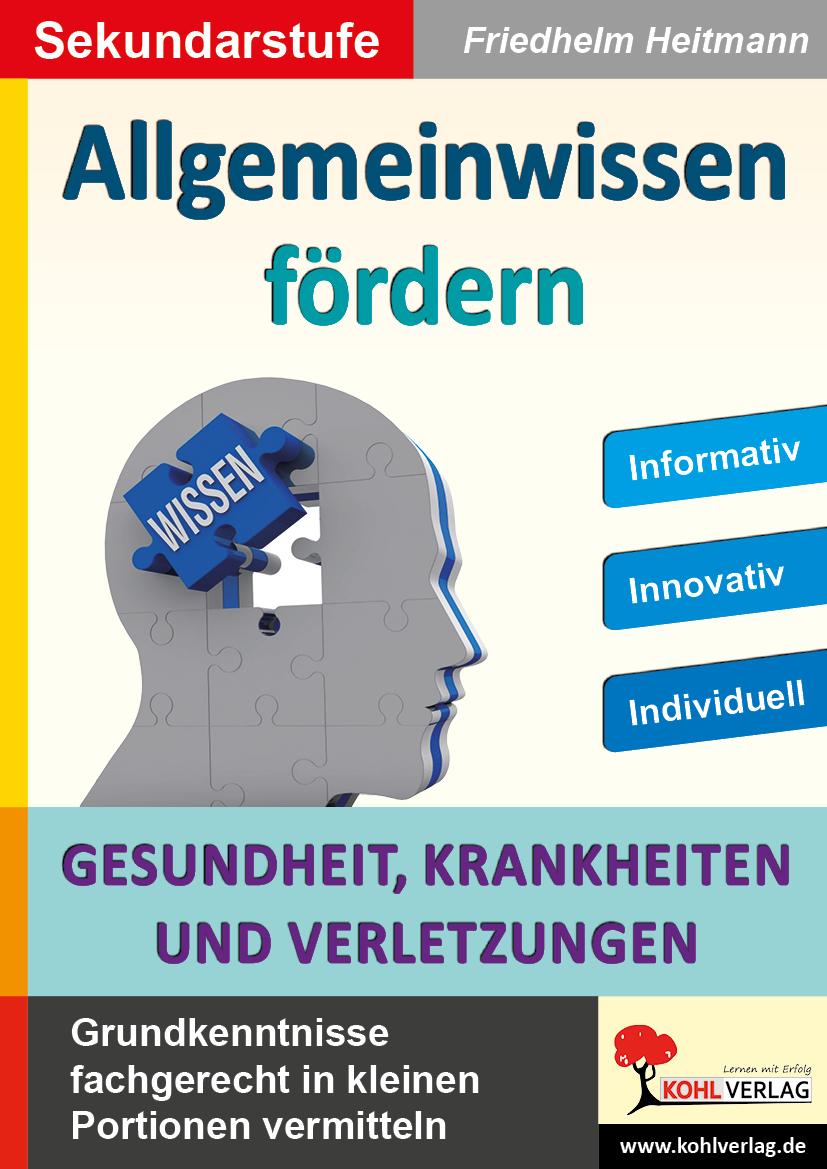 Cover: 9783988410696 | Allgemeinwissen fördern GESUNDHEIT, KRANKHEITEN &amp; VERLETZUNGEN | Buch