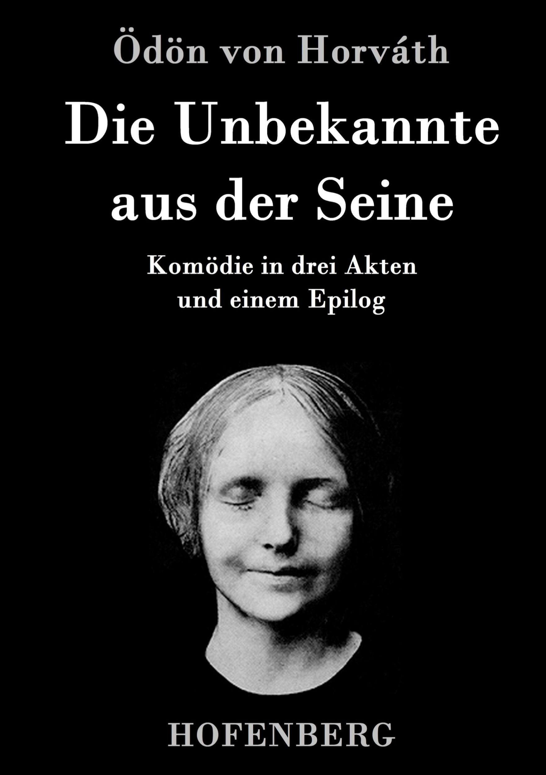 Cover: 9783843078252 | Die Unbekannte aus der Seine | Komödie in drei Akten und einem Epilog