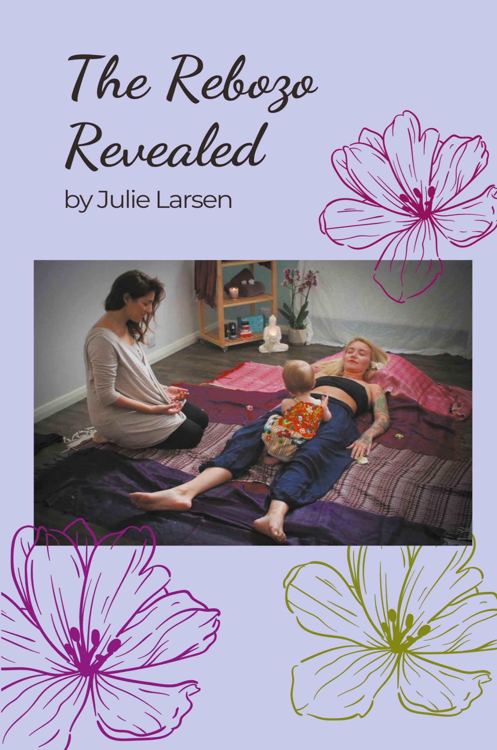 Cover: 9798215941911 | The Rebozo Revealed | Julie Larsen | Taschenbuch | Englisch | 2023