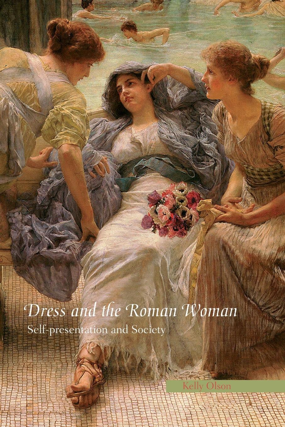 Cover: 9780415414760 | Dress and the Roman Woman | Self-Presentation and Society | Olson