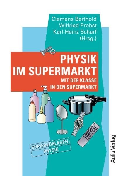 Cover: 9783761426289 | Kopiervorlagen Physik / Physik im Supermarkt | Taschenbuch | Deutsch