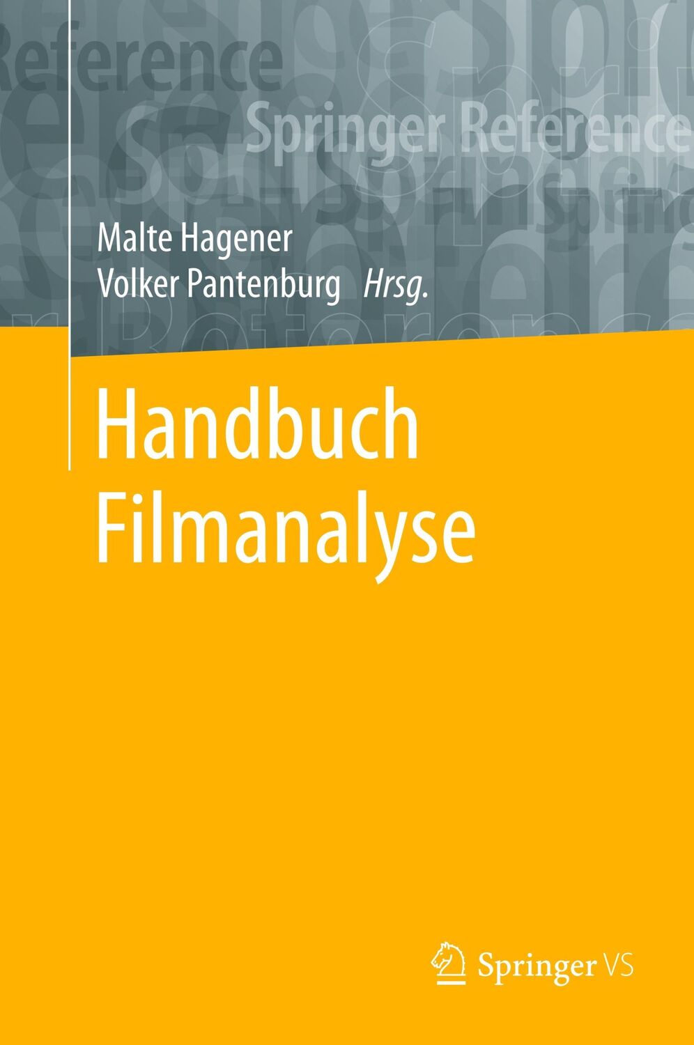 Cover: 9783658133382 | Handbuch Filmanalyse | Volker Pantenburg (u. a.) | Buch | x | Deutsch