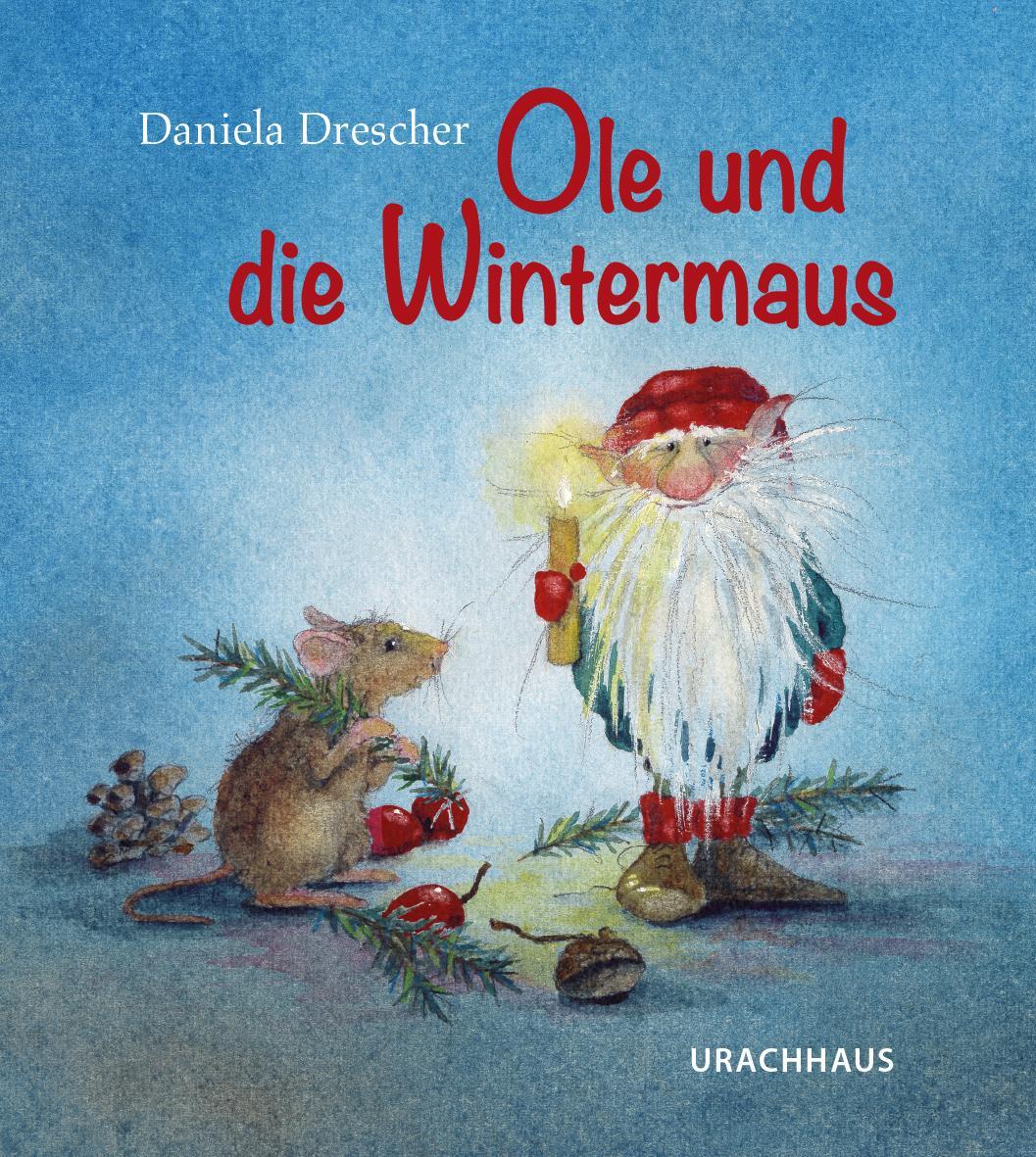 Cover: 9783825154028 | Ole und die Wintermaus | Daniela Drescher | Buch | 12 S. | Deutsch