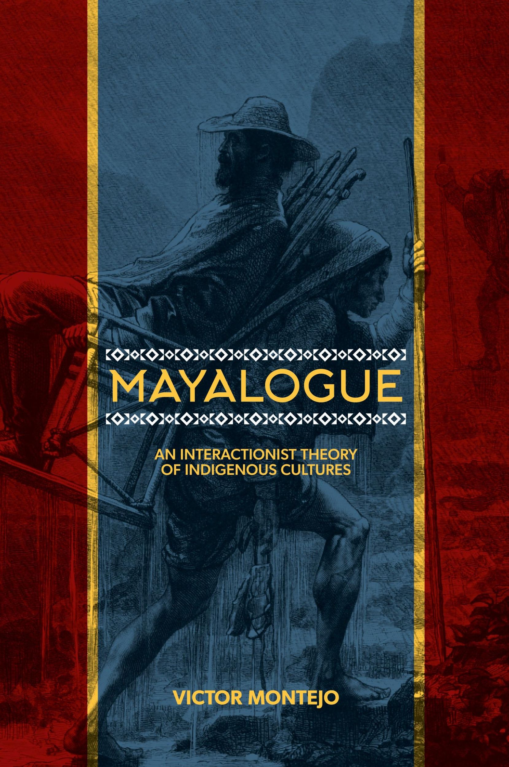 Cover: 9781438485768 | Mayalogue | An Interactionist Theory of Indigenous Cultures | Montejo