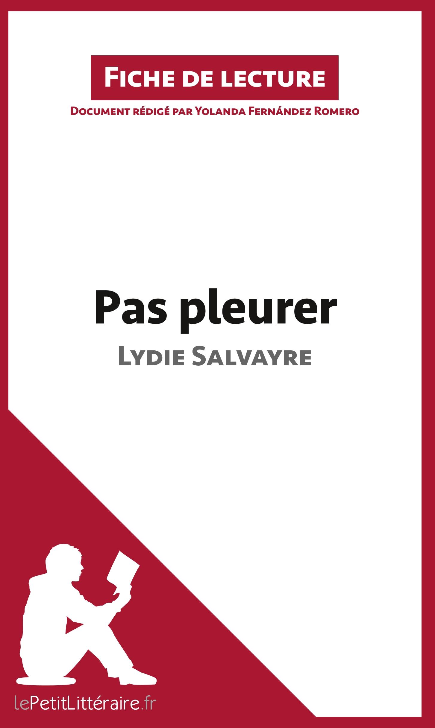 Cover: 9782806267962 | Pas pleurer de Lydie Salvayre (fiche de lecture) | Taschenbuch | 32 S.