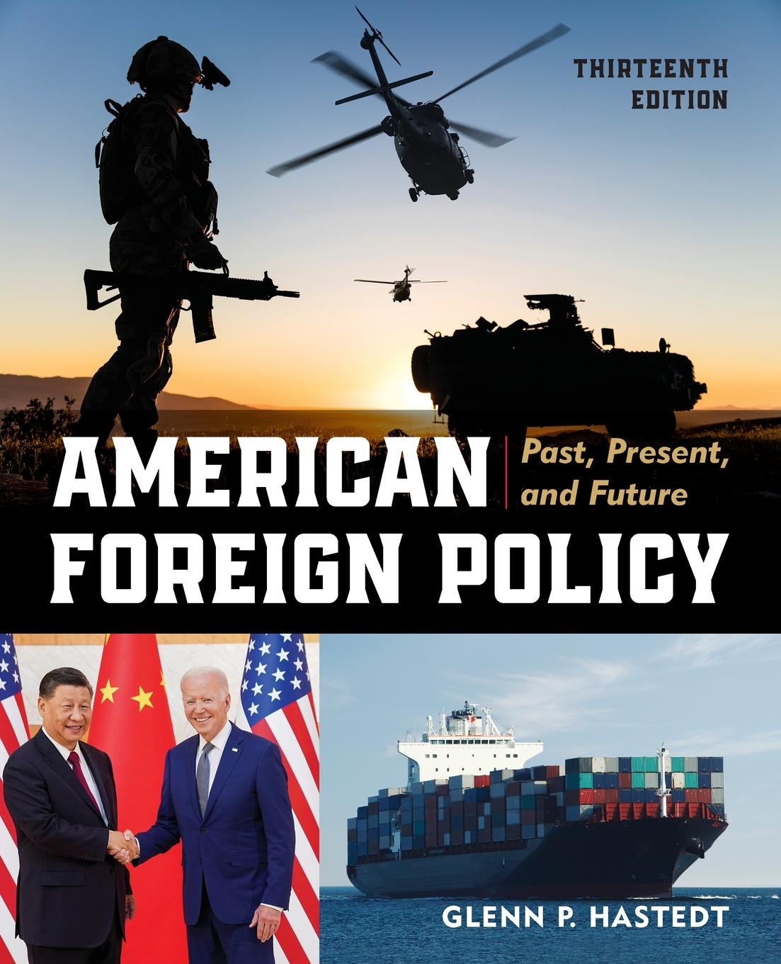 Cover: 9781538173756 | American Foreign Policy | Past, Present, and Future | Glenn P. Hastedt