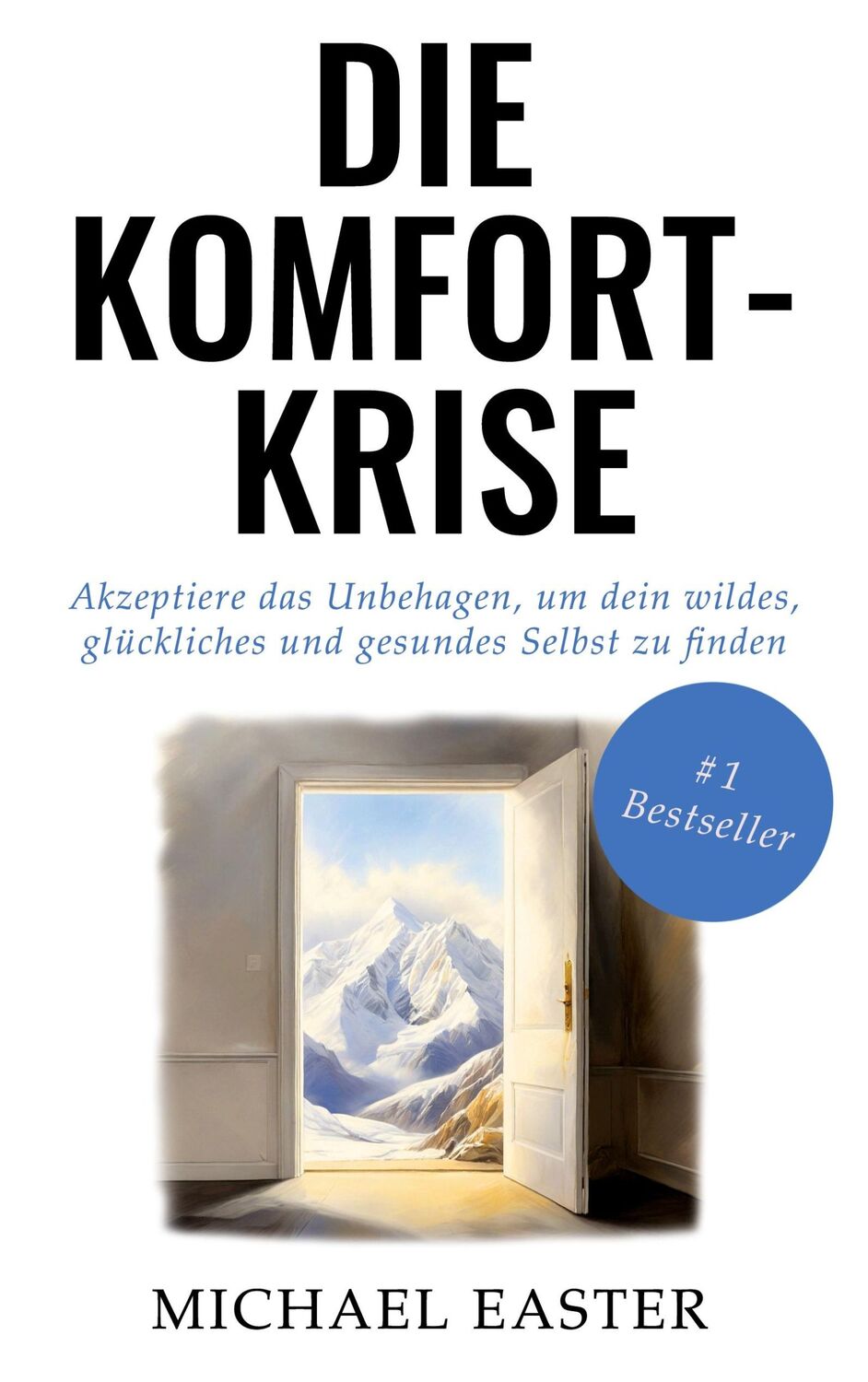 Cover: 9798894890036 | Die Komfort-Krise | Michael Easter | Taschenbuch | Paperback | 336 S.