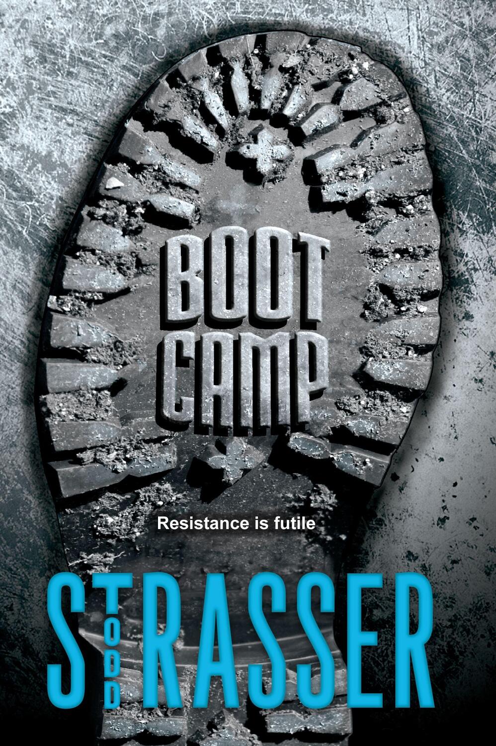 Cover: 9781442433588 | Boot Camp | Todd Strasser | Taschenbuch | 238 S. | Englisch | 2012