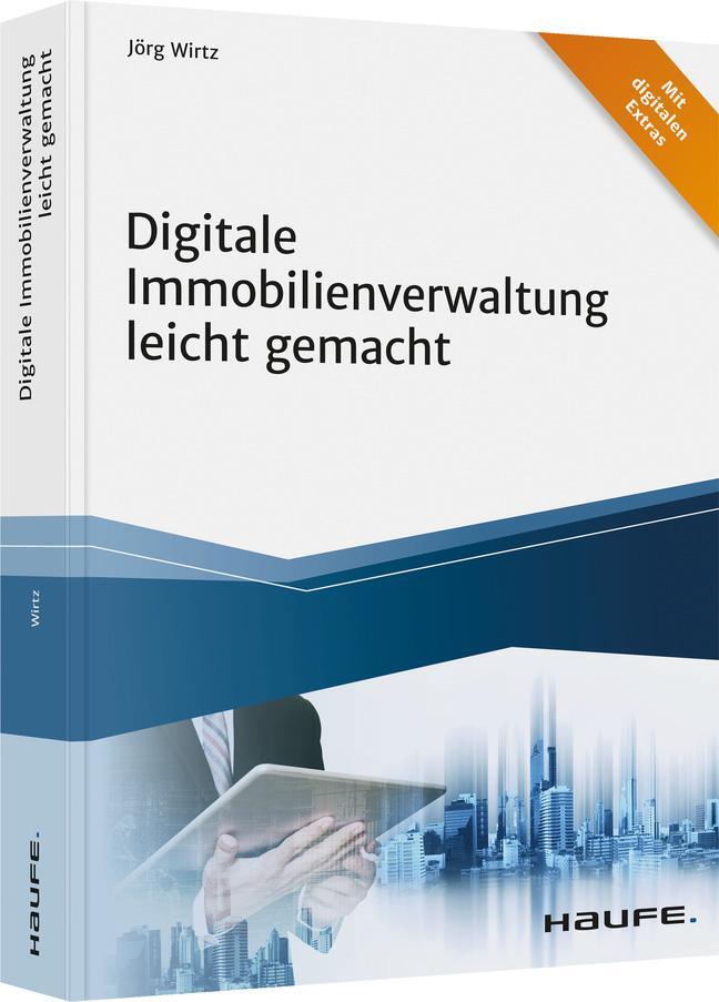 Cover: 9783648112298 | Digitale Immobilienverwaltung leicht gemacht | Jörg Wirtz | Buch