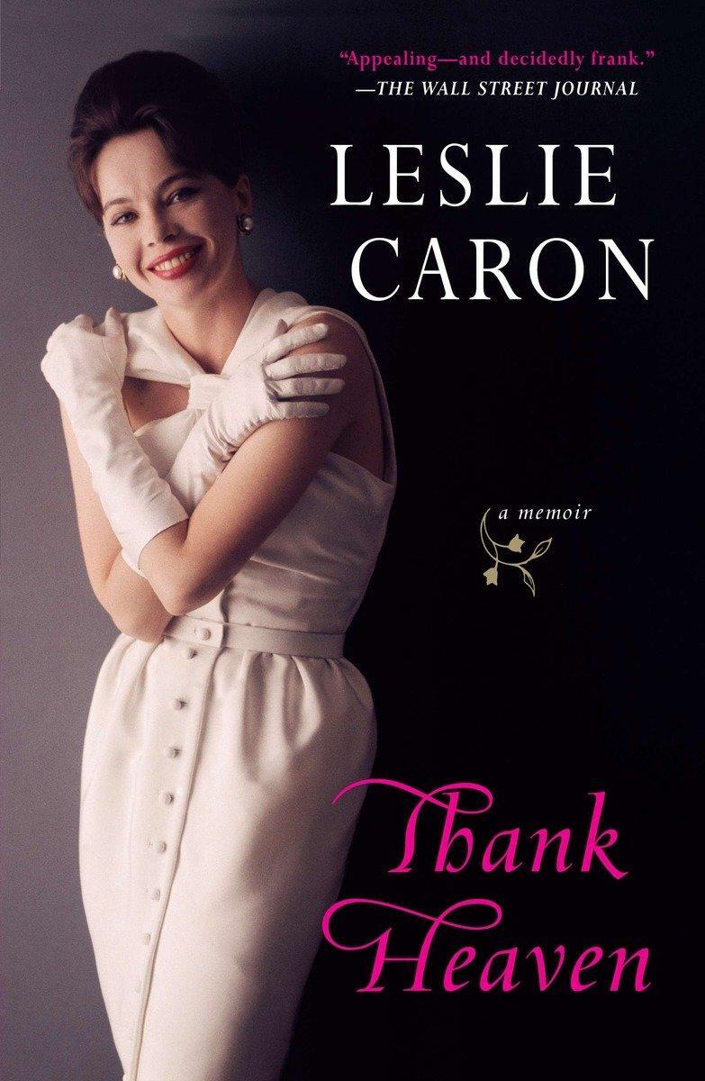 Cover: 9780452296626 | Thank Heaven | Leslie Caron | Taschenbuch | Englisch | 2010