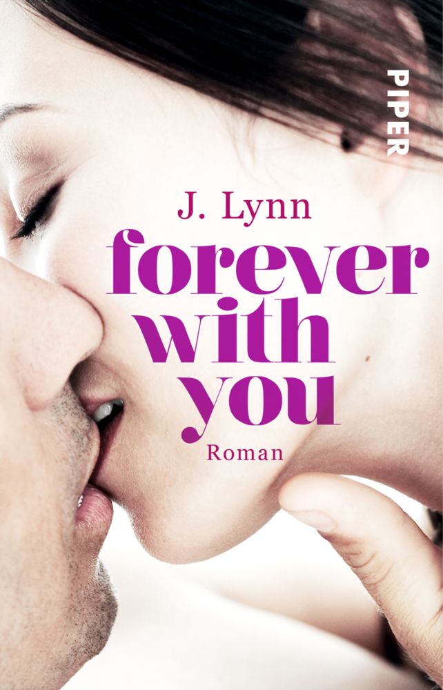 Cover: 9783492308236 | Forever with You | Roman | J. Lynn | Taschenbuch | 432 S. | Deutsch