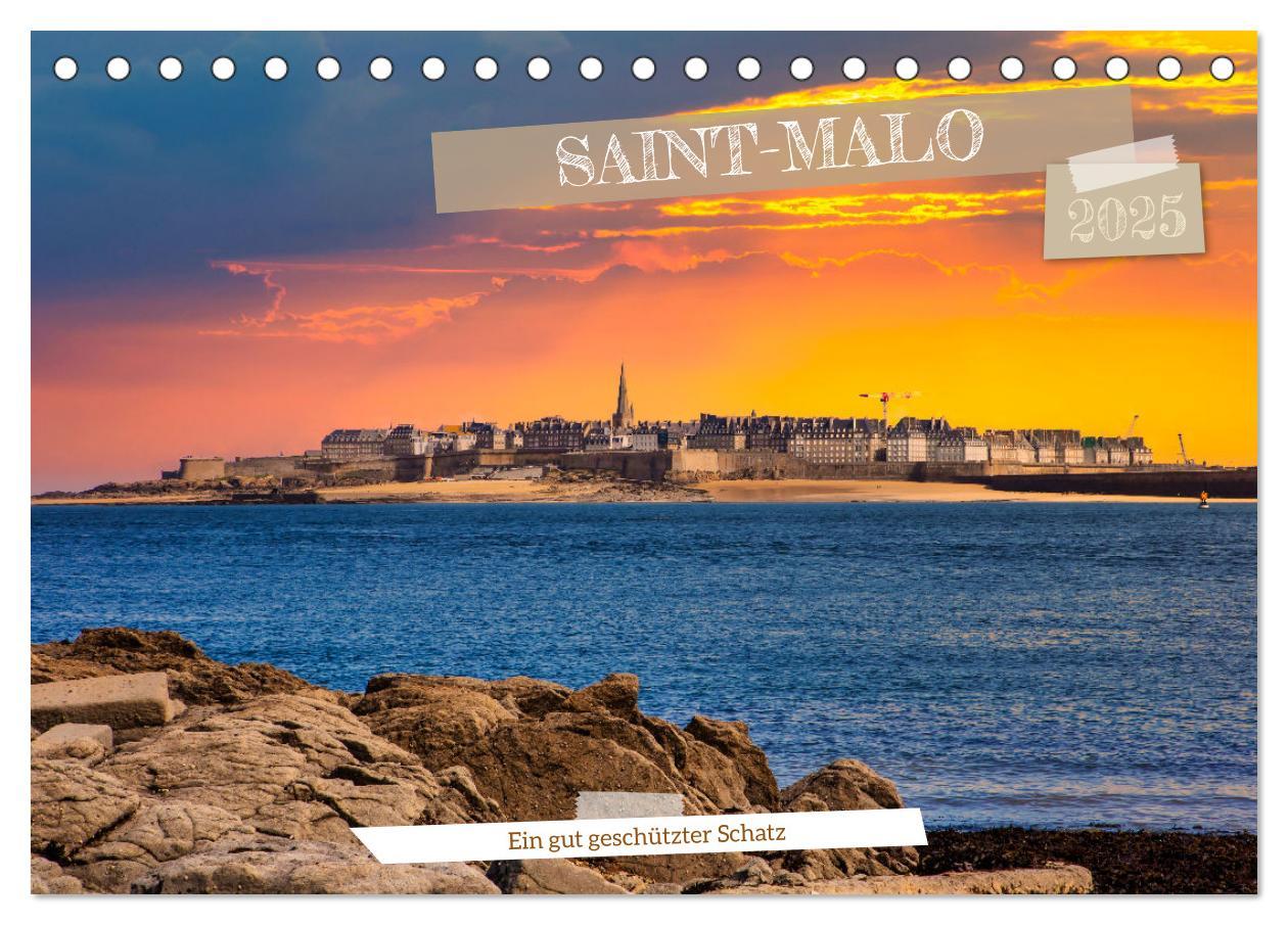 Cover: 9783383906336 | Saint-Malo - Ein gut geschützter Schatz (Tischkalender 2025 DIN A5...