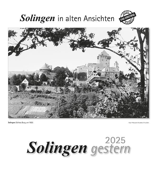 Cover: 9783961666324 | Solingen gestern 2025 | Solingen in alten Ansichten | Kalender | 13 S.