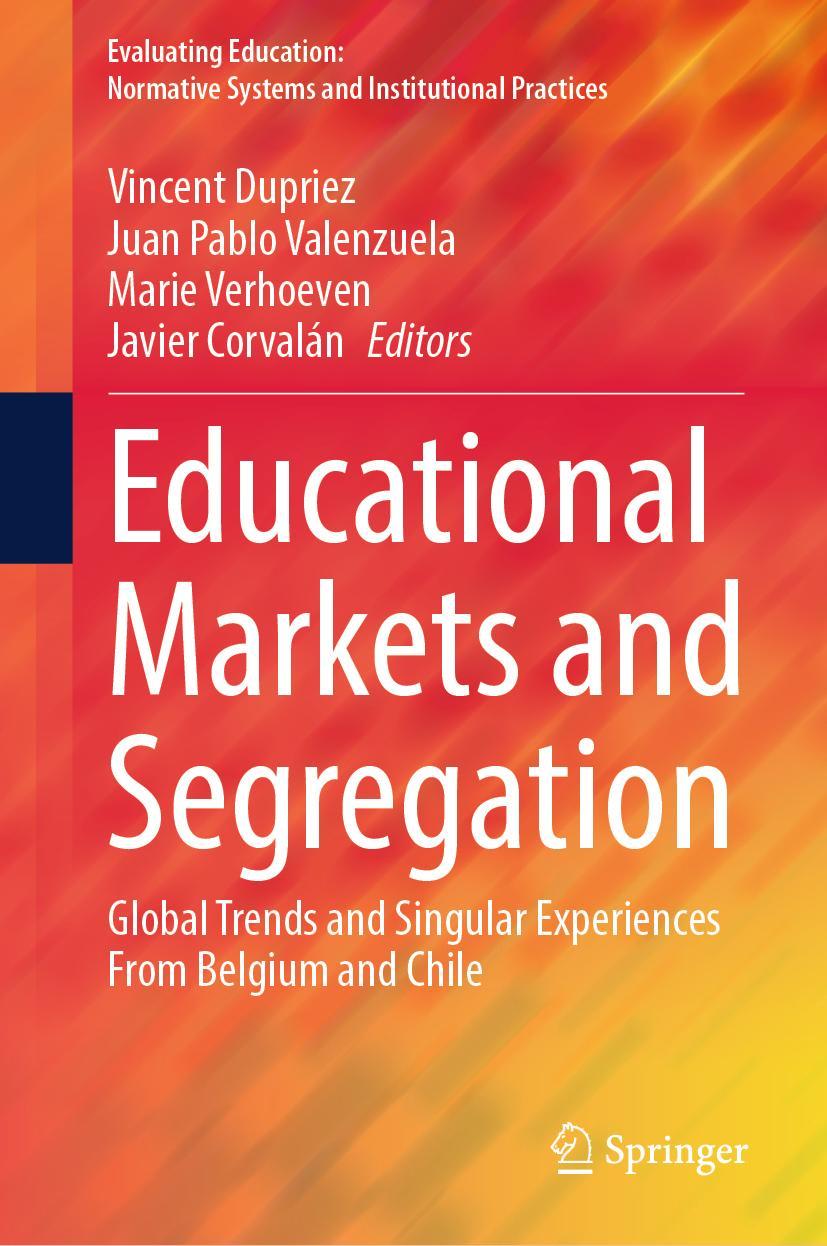 Cover: 9783031361463 | Educational Markets and Segregation | Vincent Dupriez (u. a.) | Buch